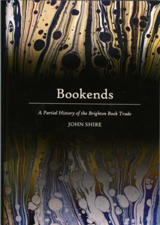 Bookends: A Partial History of the Brighton Book Trade