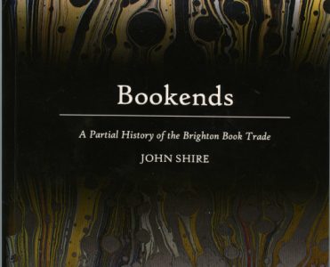 Bookends: A Partial History of the Brighton Book Trade