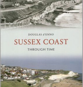 Sussex Coast:Through Time